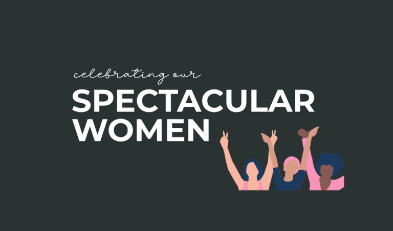 Celebrating our Spectacular Woman